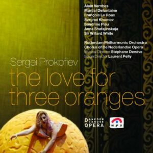 Sergei Prokofiev : L'amour des trois oranges / Laurent Pelly (De Nederlandse...