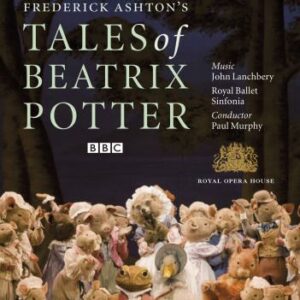 Frederick Ashton : Tales of Beatrix Potter