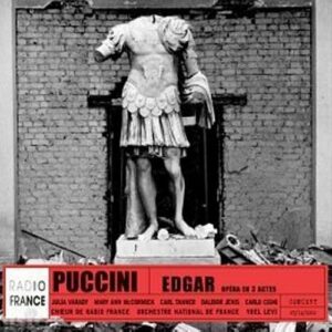 Puccini : Edgar (Drame lyrique en trois actes)