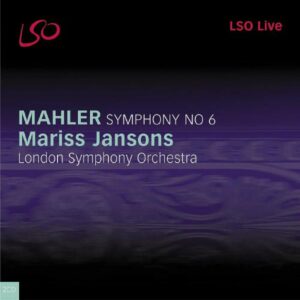 Mahler : Symphonie n° 6