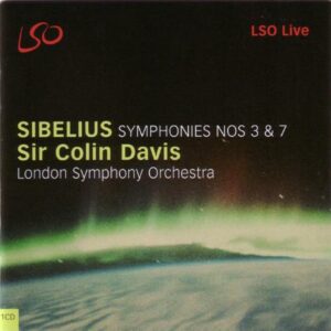 Sibelius : Symphonies n° 3 et 7 (live 2003)