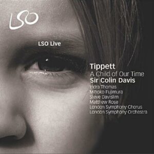 Tippett : A Child of our time. Davis.