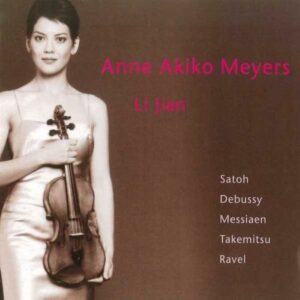 Anne Akiko Meyers : Musique pour violon & piano