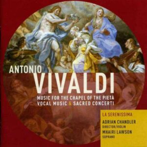 Antonio Vivaldi : Musique pour la chapelle de la Pietà