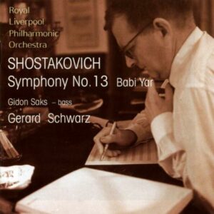 Chostakovitch/Schwarz : Symphonie n° 13
