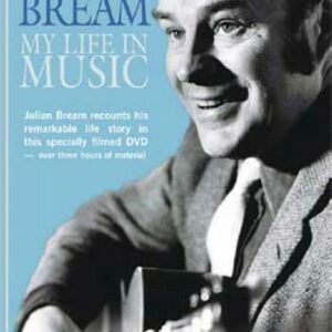 Julian Bream : My life in music