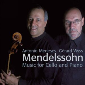Mendelssohn : Sonate no 1 pour violoncelle op.45. Meneses