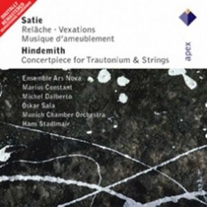 Satie : Musique d'Ameublement, Vexations, Concertpiece for Trautonium & Strings