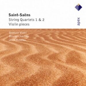 Saint-Saens : String Quartets Nos. 1 & 2, Violin Pieces