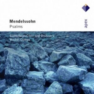 Mendelssohn : Psalms