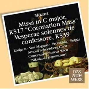 Mozart : Messe in C Majeur, K317.
