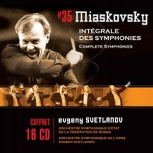 Myaskovski : L'œuvre orchestrale. Svetlanov.