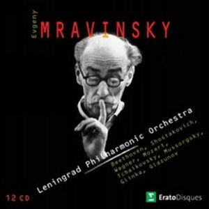 Mravinski : Chostakovitch, Beethoven…