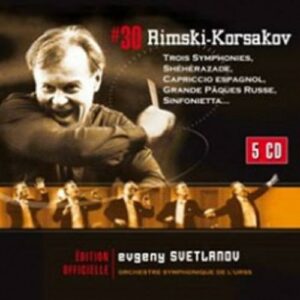 Rimski-Korsakov : Trois Symphonies. Svetlanov