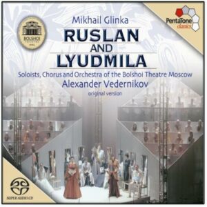 Mikhail Glinka : Ruslan and Lyudmila