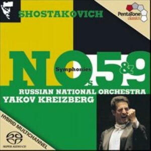 Chostakovitch/Kreizberg : Symphonies n° 5 et 9