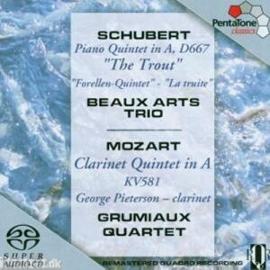 Schubert : "Trout" Quintet, D667, Mozart : Clarinet Quintet, KV581