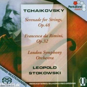 Tchaikovski : Serenade for Strings, Francesca da Rimini