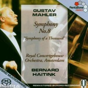 Mahler : Symphonie n° 8. Haitink.