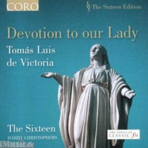 Devotions to our Lady : Tomás Luis de Victoria