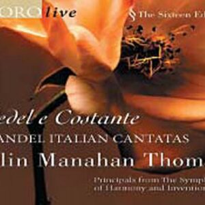Fedel e Costante : Haendel Italian Cantatas