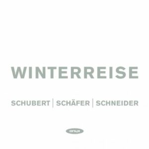Schubert : Winterreise. Schafer.