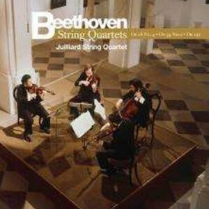 Beethoven : Quatuors à cordes op. 18, 59, 131. Quatuor Julliard.
