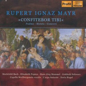 Rupert Ignaz Mayr : Confitebor tibi