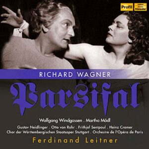Wagner : Parsifal. Windgassen, Leitner.