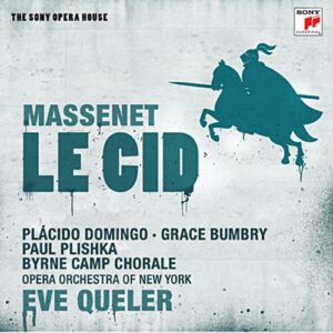 Massenet : Le Cid. Queler.