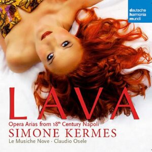 Simone Kermes : Lava. Airs d'opéras napolitains. Osele.