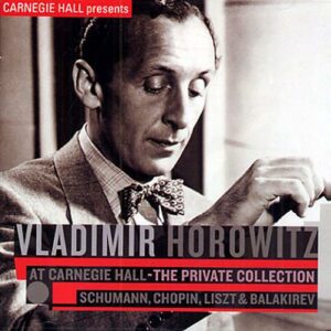 Vladimir Horowitz :The private collection.