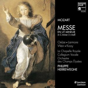 Mozart : Messe en ut mineur / Oelze · Larmore · Weir · Kooy · La Chapelle...