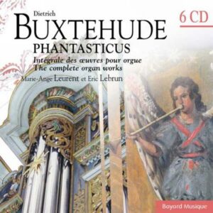 Buxtehude : L'œuvre pour orgue
