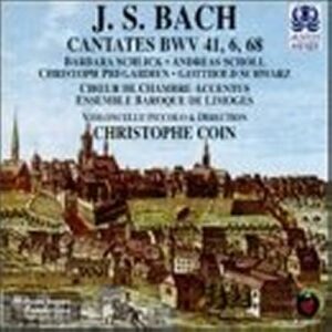 Cantates BWV 41, 6 & 68