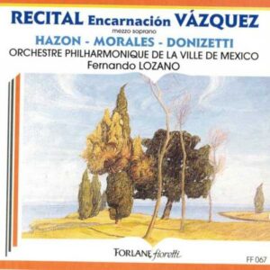 Récital Vazquez : Donizetti - Hazon - Morales