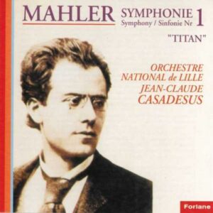 Gustav Mahler : Symphonie n°1