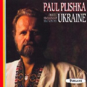 Paul Plishka : Ukraine