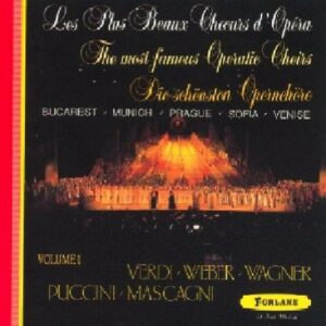 Les Plus Beaux Chœurs D'Opera : Verdi, Weber, Wagner, Masgagni