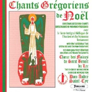 Chants grégoriens de Noël (Avec le texte intégral biblique)