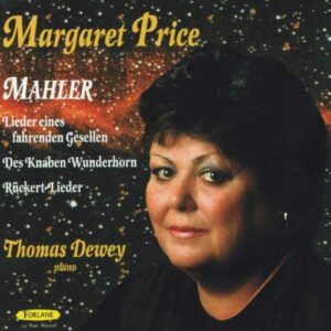Margaret Price : Mahler Lieder Eines Fahrenden