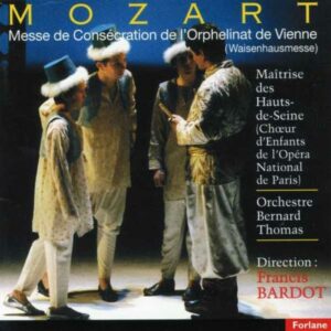 Wolfgang Amadeus Mozart : Messe De L'Orphelinat