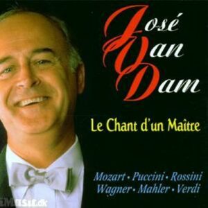 Jose Van Dam : Le Chant D'Un Maître