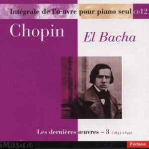 Frédéric Chopin : Œuvres Pour Piano Seul - Vol.12 - El Bacha