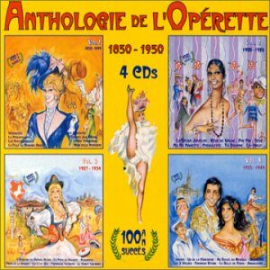 Anthologie De L'Opérette : Anthologie de l'Opérette, 1850-1950 (Box Set)