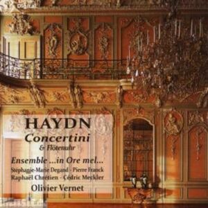 Haydn : Concertini & Flötenuhr. Vernet.