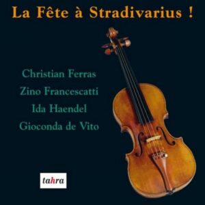 La Fete A Stradivarius, Vol. 1