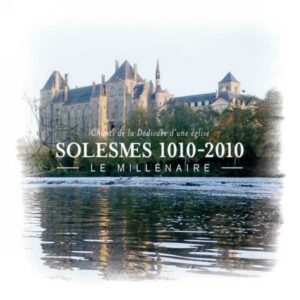 Solesmes 1010-2010 : Le Millénaire