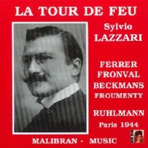 Sylvio Lazzari : La Tour De Feu