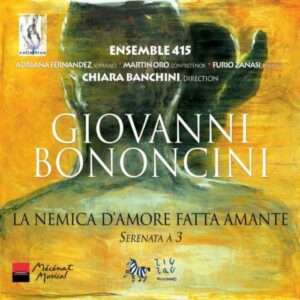 Giovanni Bononcini : La Nemica d'Amore fatta Amante